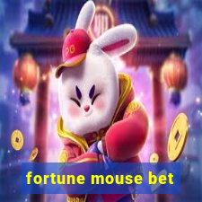 fortune mouse bet